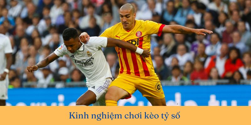 kèo tỷ số là gì 