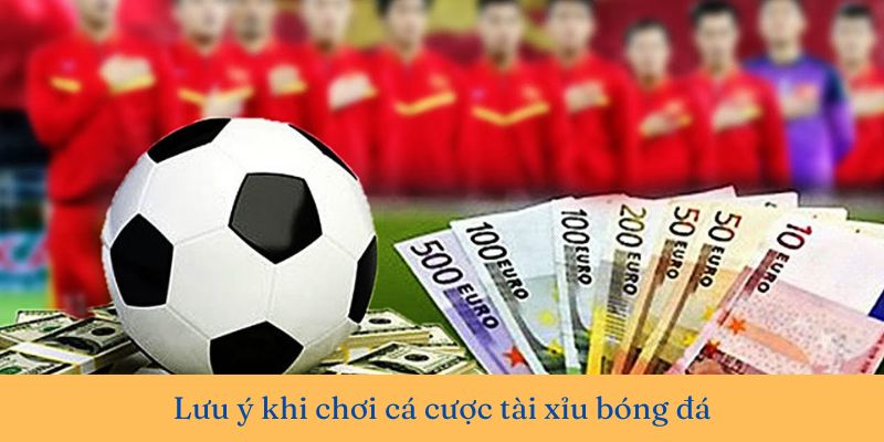 Luật tài xỉu bóng đá